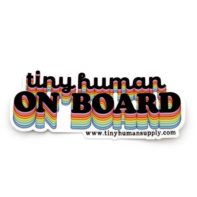 Tiny Human Supply Co. Bumper Sticker - Rainbow