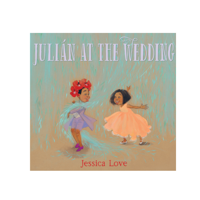 love, jessica ; julian at the wedding, hardcover book