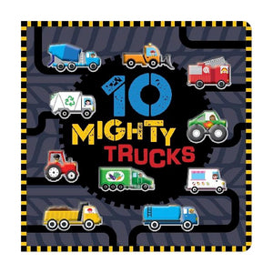 Make Believe Ideas; 10 Mighty Trucks, Board Book