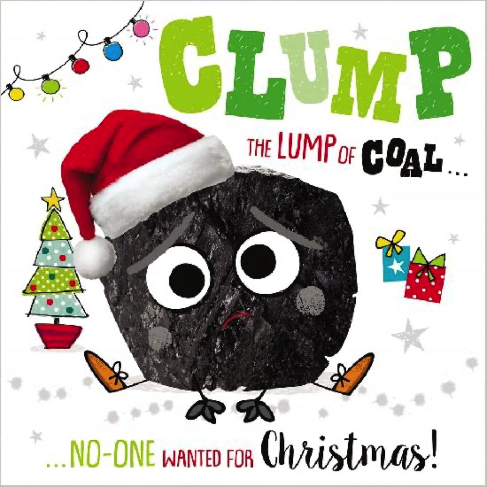 Make Believe Ideas; Clump The Lump of Coal, Board Book