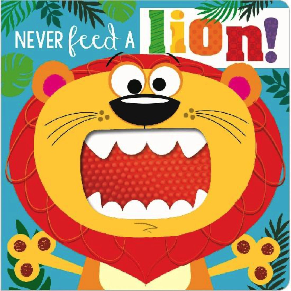 Make Believe Ideas; Never Feed A Lion, Board Book