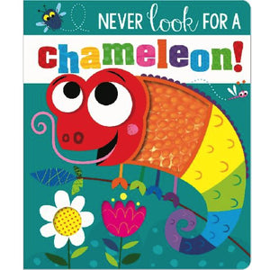 Make Believe Ideas; Never Look For A Chameleon, Board Book