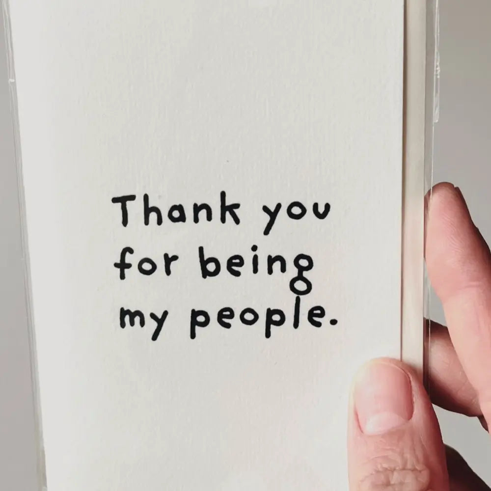 Paperlyk Greeting Card - Thank you for being my people