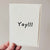 Paperlyk Greeting Card - Yay!!!