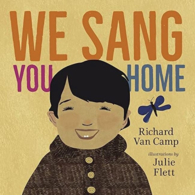van camp, richard; we sang you home/kikî-kîwê-nikamôstamâtinân, dual language paperback book