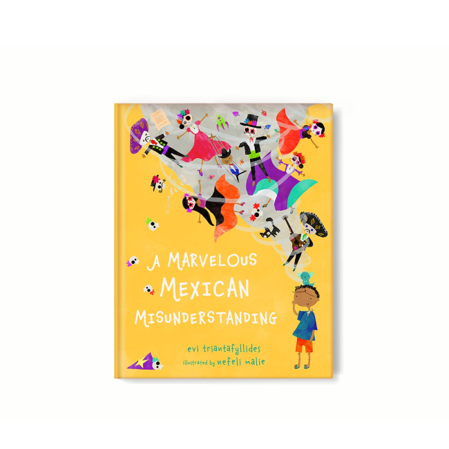 triantafyllides, evi; a marvelous mexican misunderstanding, hardcover book