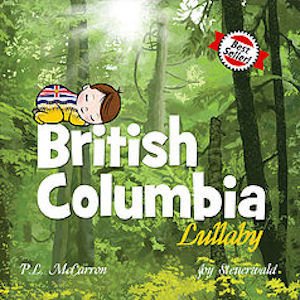 Baby Lullaby Books - British Columbia Lullaby Board Book