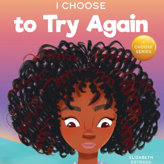 estrada, elisabeth; I choose to try again, hardcover book