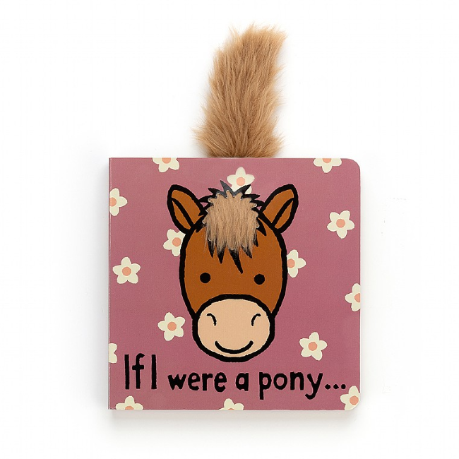Jellycat If I Were A Pony Board Book